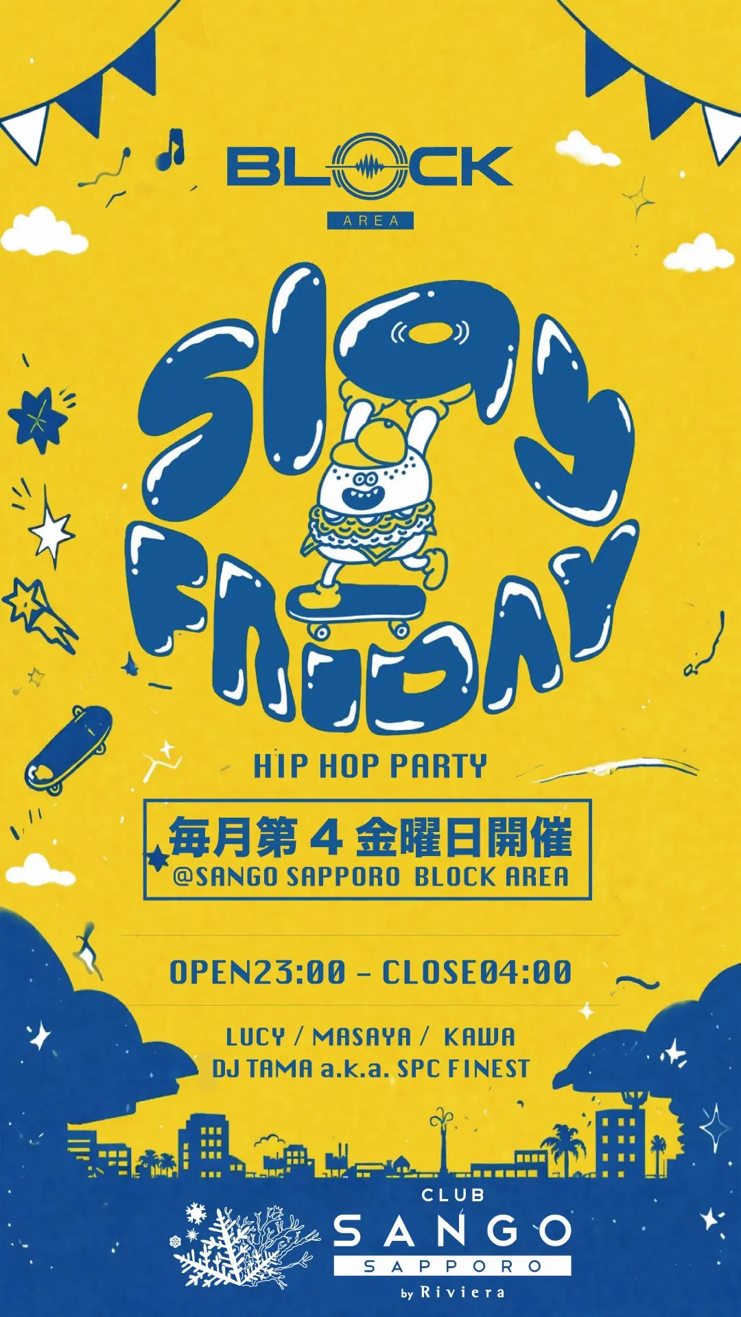 最終金曜：SLAY